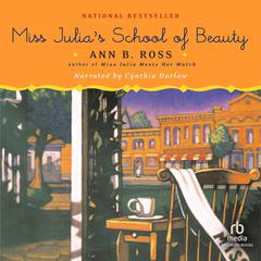 Miss Julia's School of Beauty Audiobook, by Ann B. Ross
