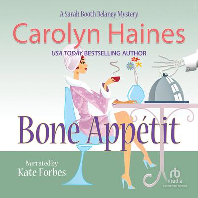 Bone Appetit Audiobook, by Carolyn Haines