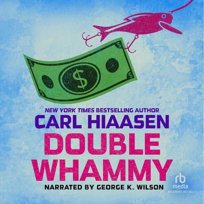 Double Whammy Audiobook, by Carl Hiaasen