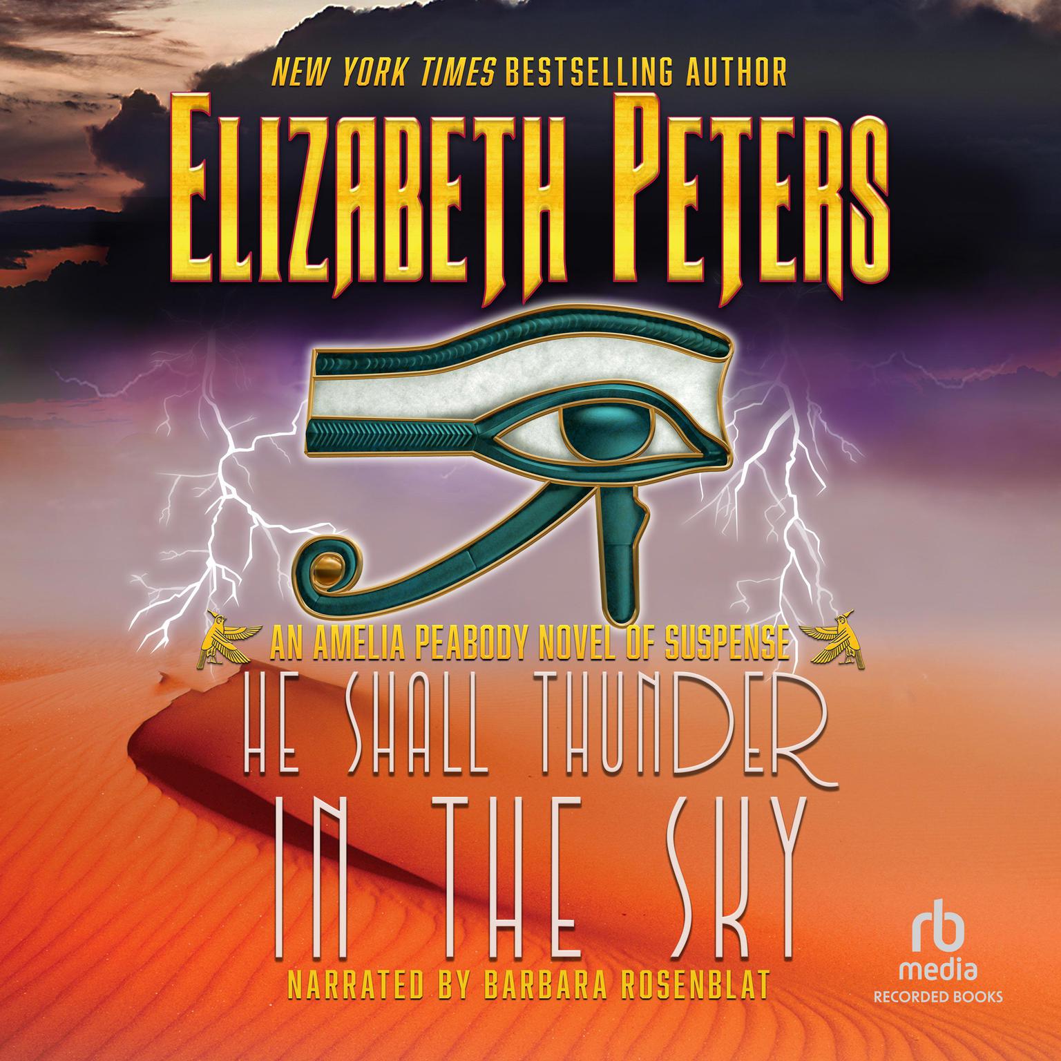 He Shall Thunder in the Sky Audiobook, by Elizabeth Peters