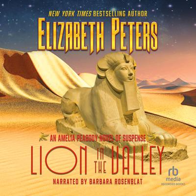 Lion in the Valley Audiobook, by Elizabeth Peters