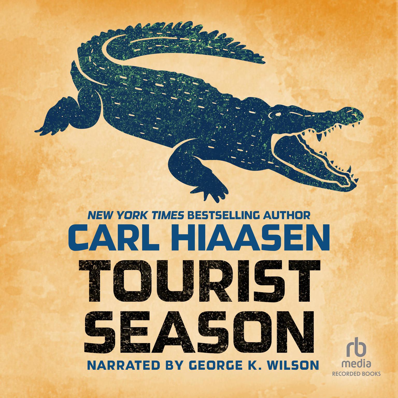 Tourist Season Audiobook, by Carl Hiaasen