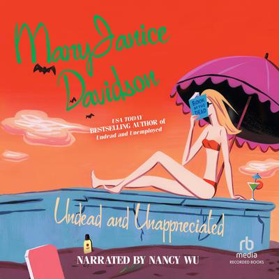 Undead and Unappreciated Audiobook, by MaryJanice Davidson