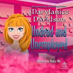 Undead and Unemployed Audiobook, by MaryJanice Davidson