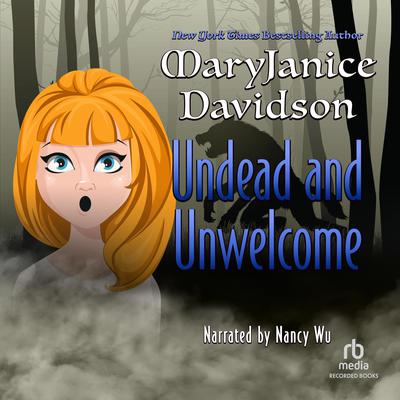Undead and Unwelcome Audiobook, by MaryJanice Davidson