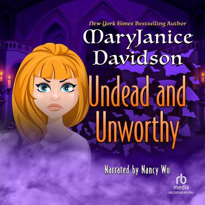 Undead and Unworthy Audiobook, by MaryJanice Davidson