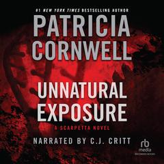 Unnatural Exposure Audiobook, by Patricia Cornwell