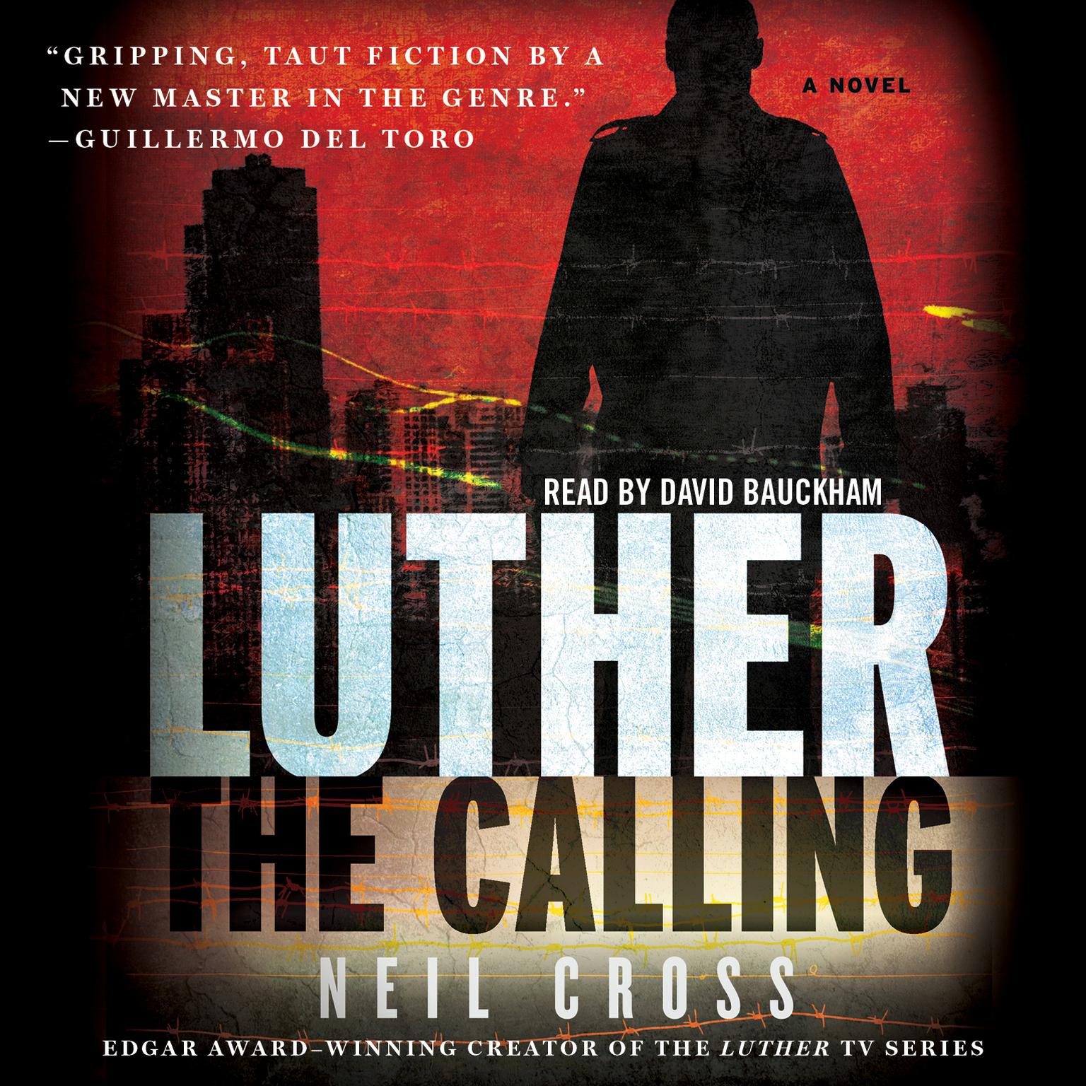 Luther: The Calling Audiobook, by Neil Cross