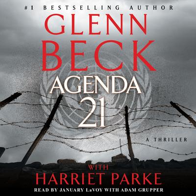 Agenda 21 Audiobook, by Glenn Beck