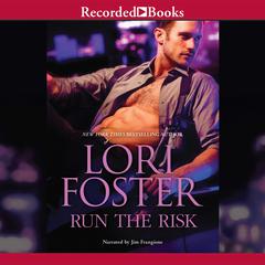 Run the Risk Audiobook, by Lori Foster