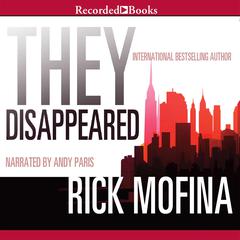 They Disappeared Audiobook, by Rick Mofina