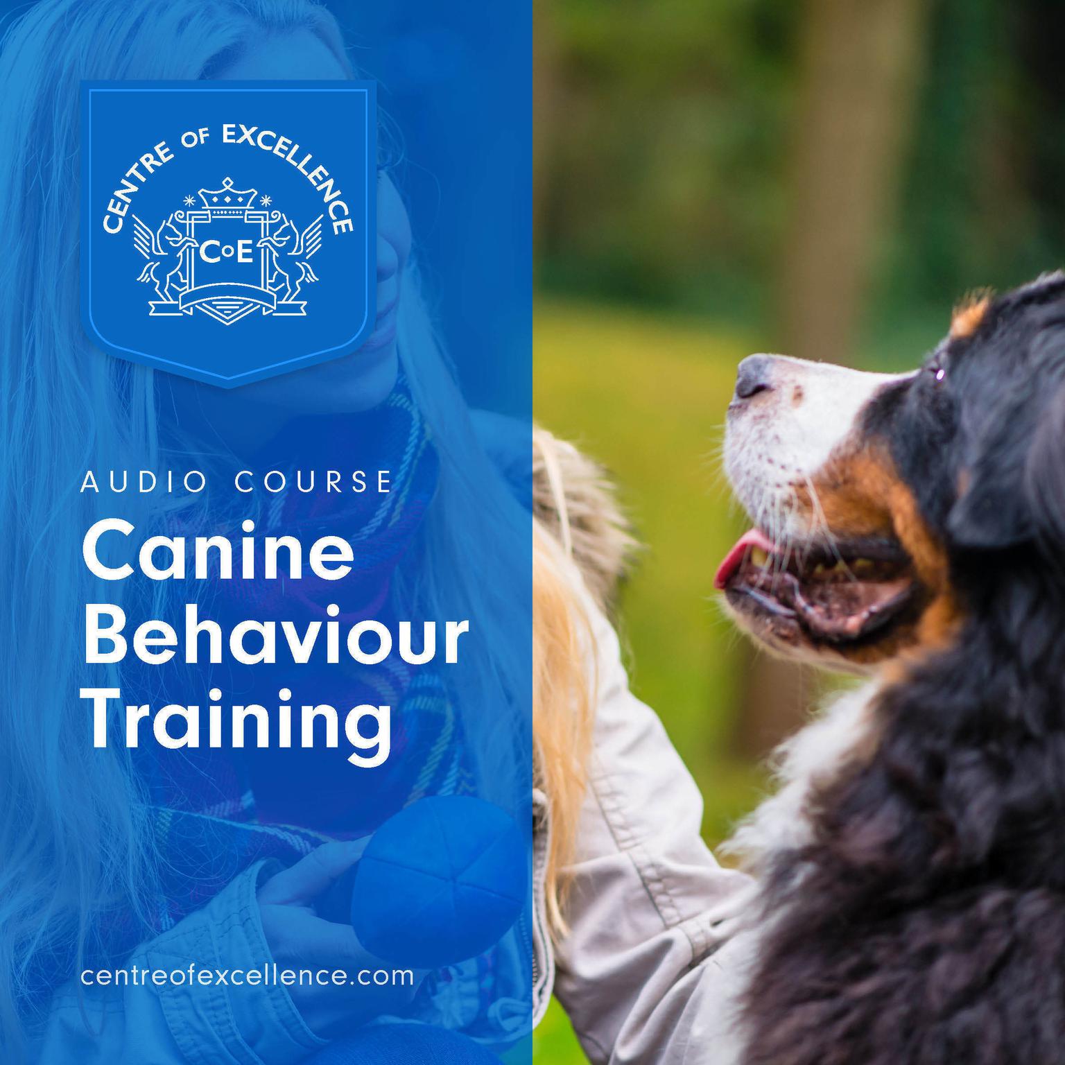 Canine Behaviour Training Audiobook, by Centre of Excellence