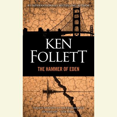 The Hammer of Eden: A Novel Audiobook, by Ken Follett