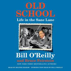 Old School: Life in the Sane Lane Audiobook, by Bruce Feirstein