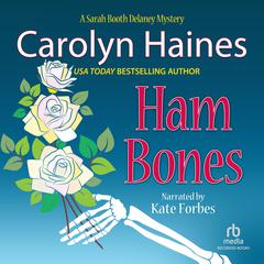Ham Bones Audiobook, by Carolyn Haines