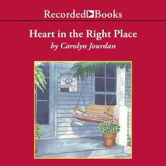 Heart in the Right Place: A Memoir Audiobook, by Carolyn Jourdan