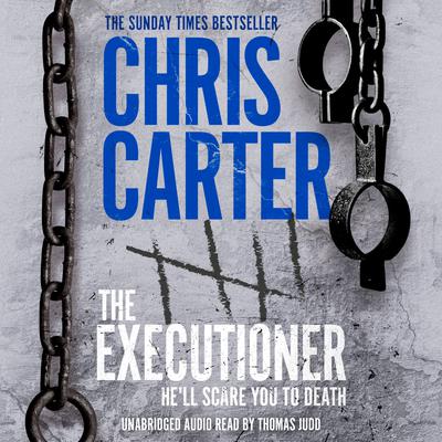 The Executioner Audiobook, by Chris Carter