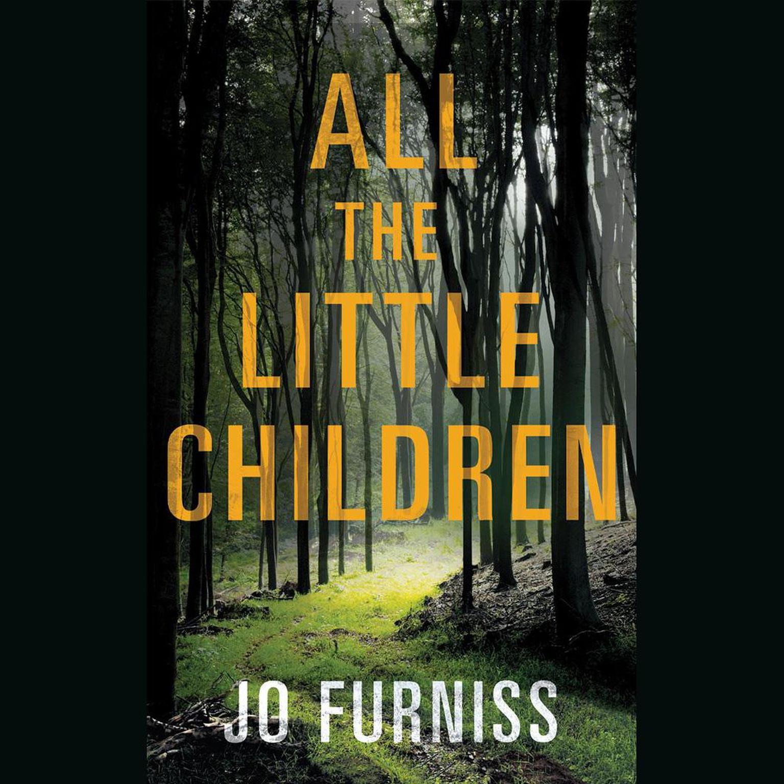 All the Little Children Audiobook, by Jo Furniss