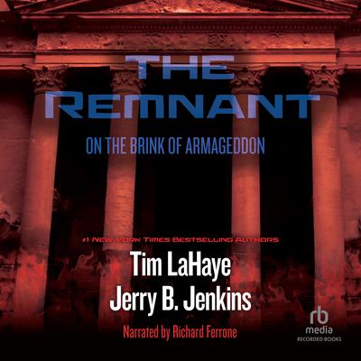 The Remnant: On the Brink of Armageddon: On the Brink of Armageddon Audiobook, by Jerry B. Jenkins