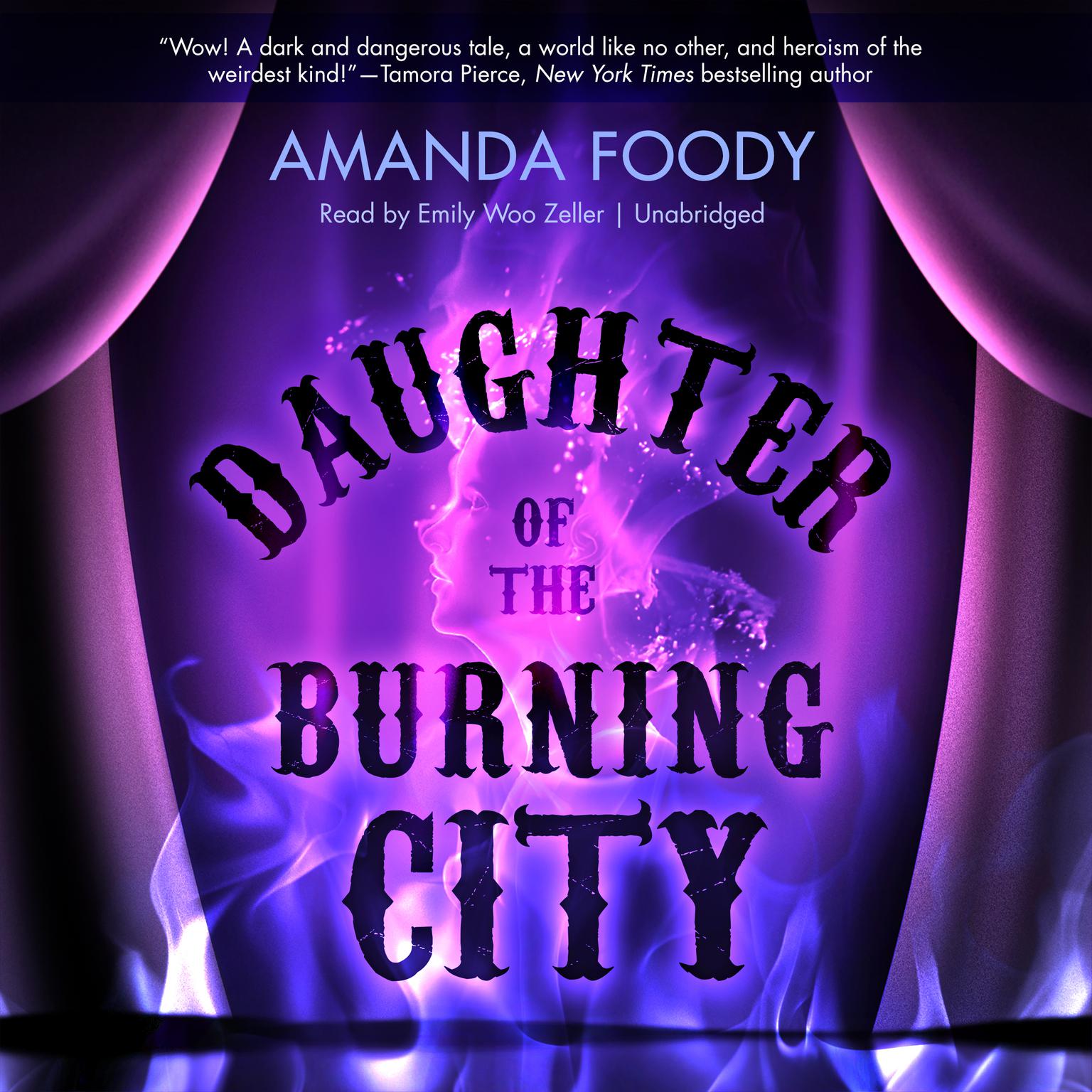 Daughter of the Burning City Audiobook, by Amanda Foody