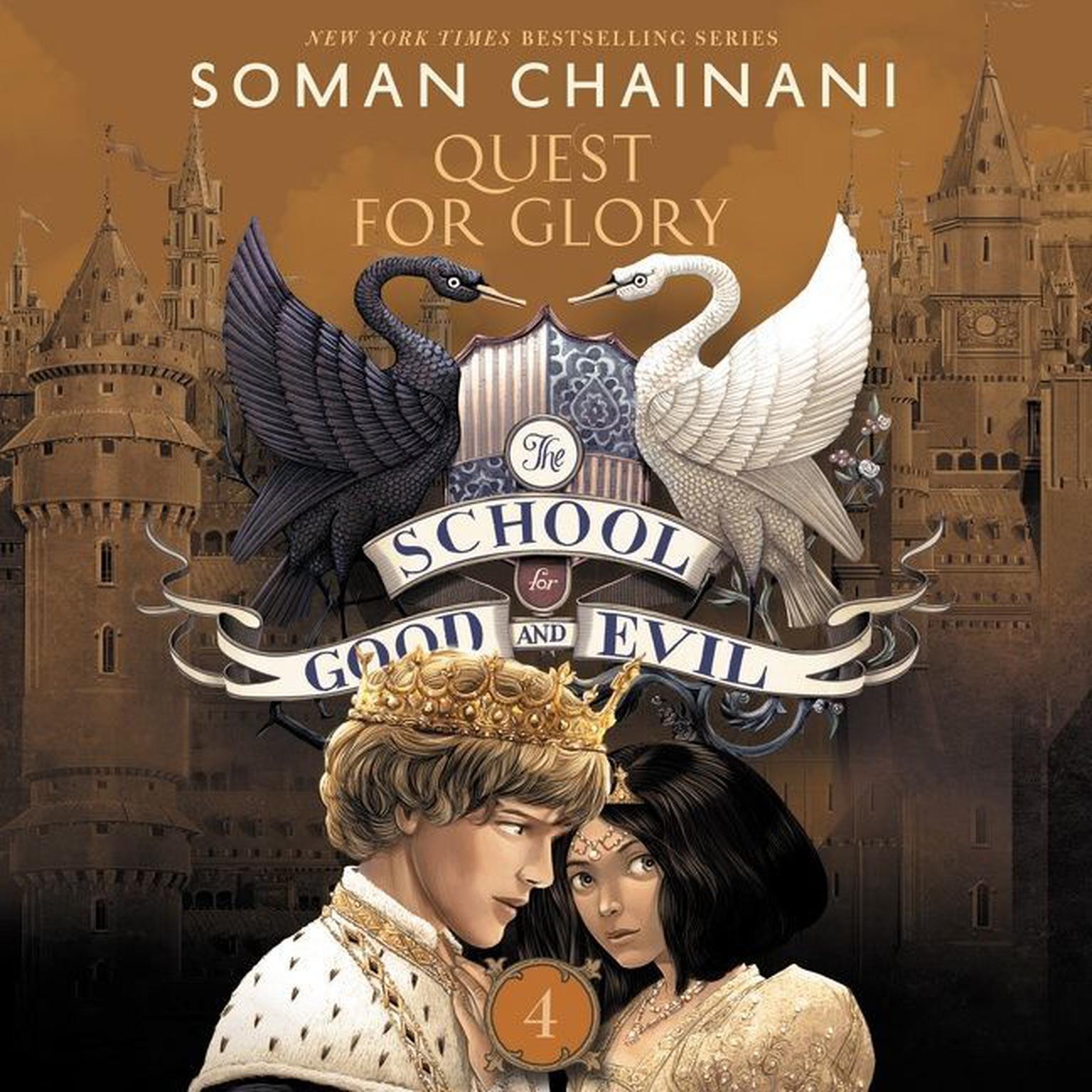 The School for Good and Evil #4: Quests for Glory: Now a Netflix Originals Movie Audiobook, by Soman Chainani