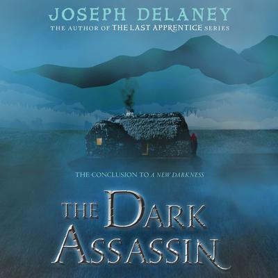 The Dark Assassin Audiobook, by Joseph Delaney