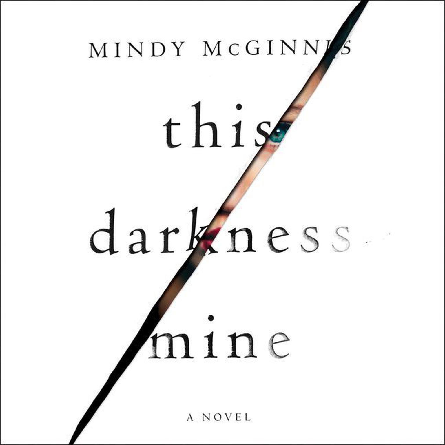 This Darkness Mine Audiobook, by Mindy McGinnis