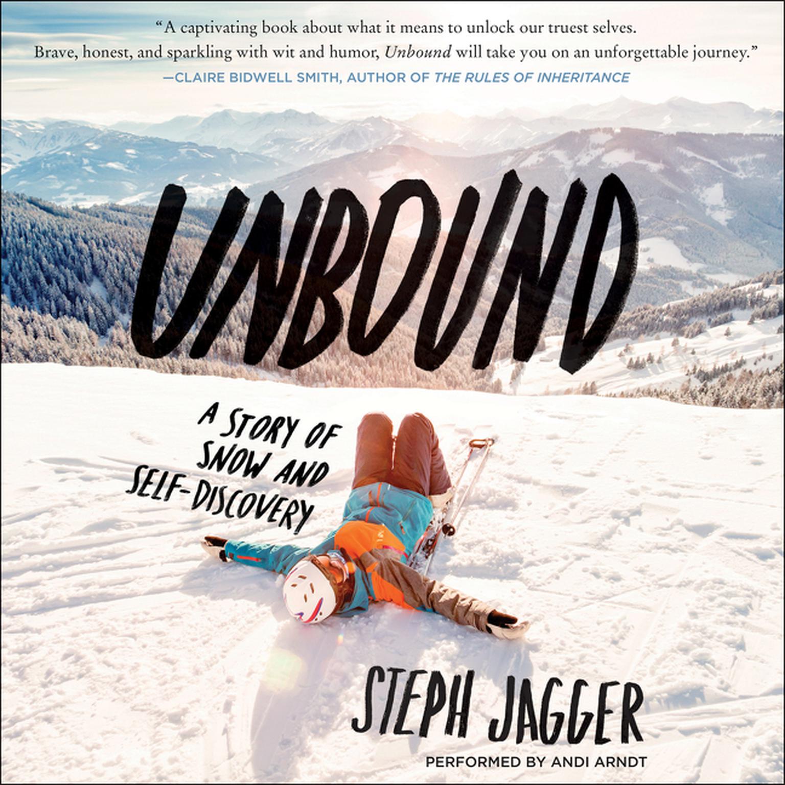 Unbound: A Story of Snow and Self-Discovery Audiobook, by Steph Jagger