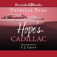 Hopes Cadillac Audiobook, by Patricia Page