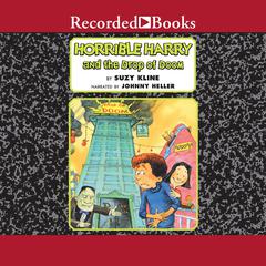Horrible Harry and the Drop of Doom Audiobook, by 