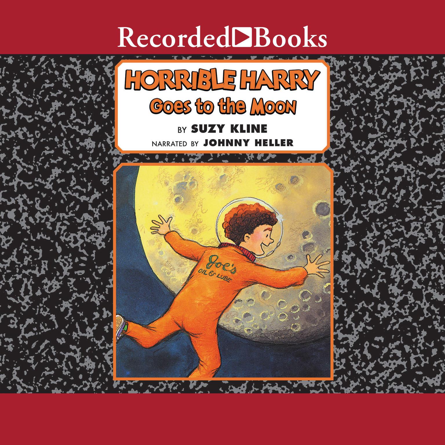 Horrible Harry Goes to the Moon Audiobook, by Suzy Kline