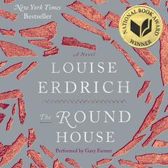 The Round House: A Novel Audiobook, by Louise Erdrich