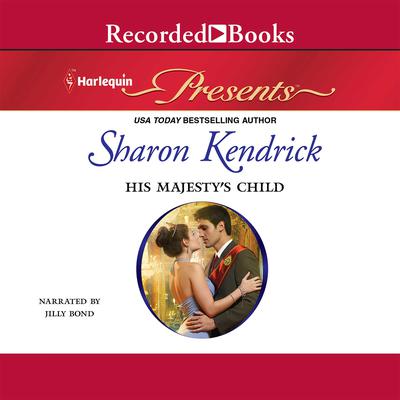 His Majesty's Child Audiobook, by Sharon Kendrick