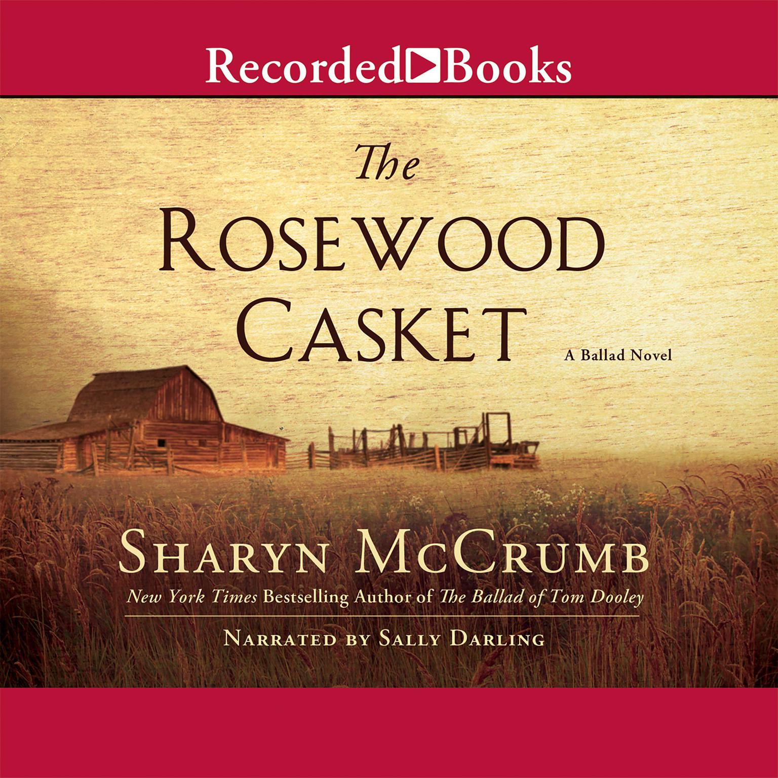 The Rosewood Casket Audiobook, by Sharyn McCrumb