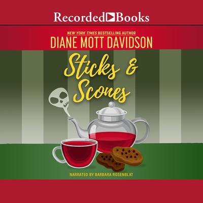 Sticks & Scones Audiobook, by Diane Mott Davidson