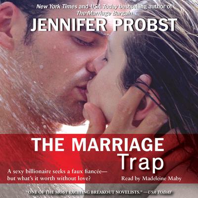 The Marriage Trap Audiobook, by Jennifer Probst