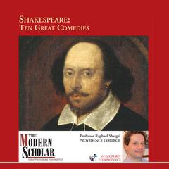Shakespeare: Ten Great Comedies Audiobook, by Raphael Shargel