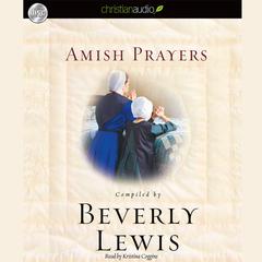 Amish Prayers Audiobook, by Beverly Lewis