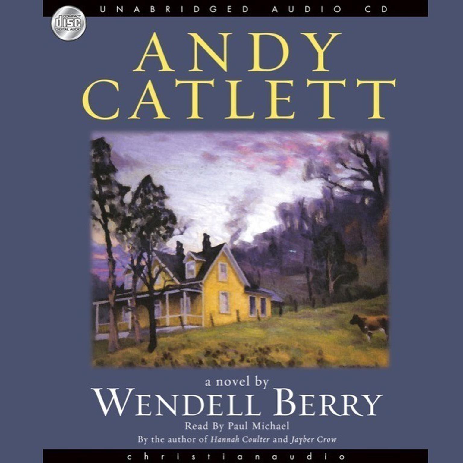 Andy Catlett: Early Travels: A Novel Audiobook, by Wendell Berry