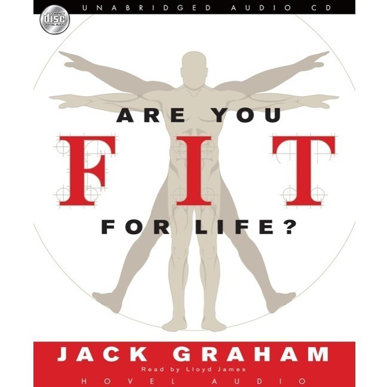 Are You Fit for Life? Audiobook, by Jack Graham