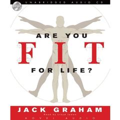 Are You Fit for Life? Audiobook, by Jack Graham