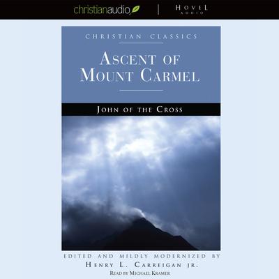 Ascent of Mt Carmel Audiobook, by John of the Cross 