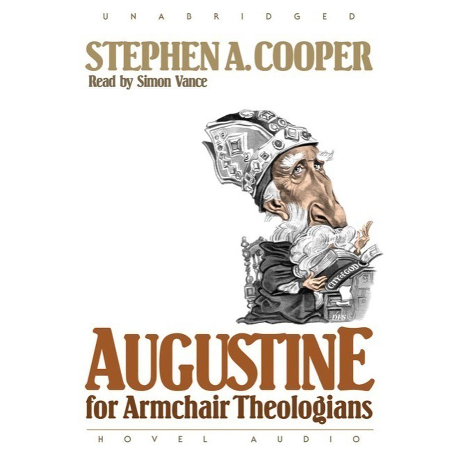 Augustine for Armchair Theologians Audiobook, by Stephen A. Cooper