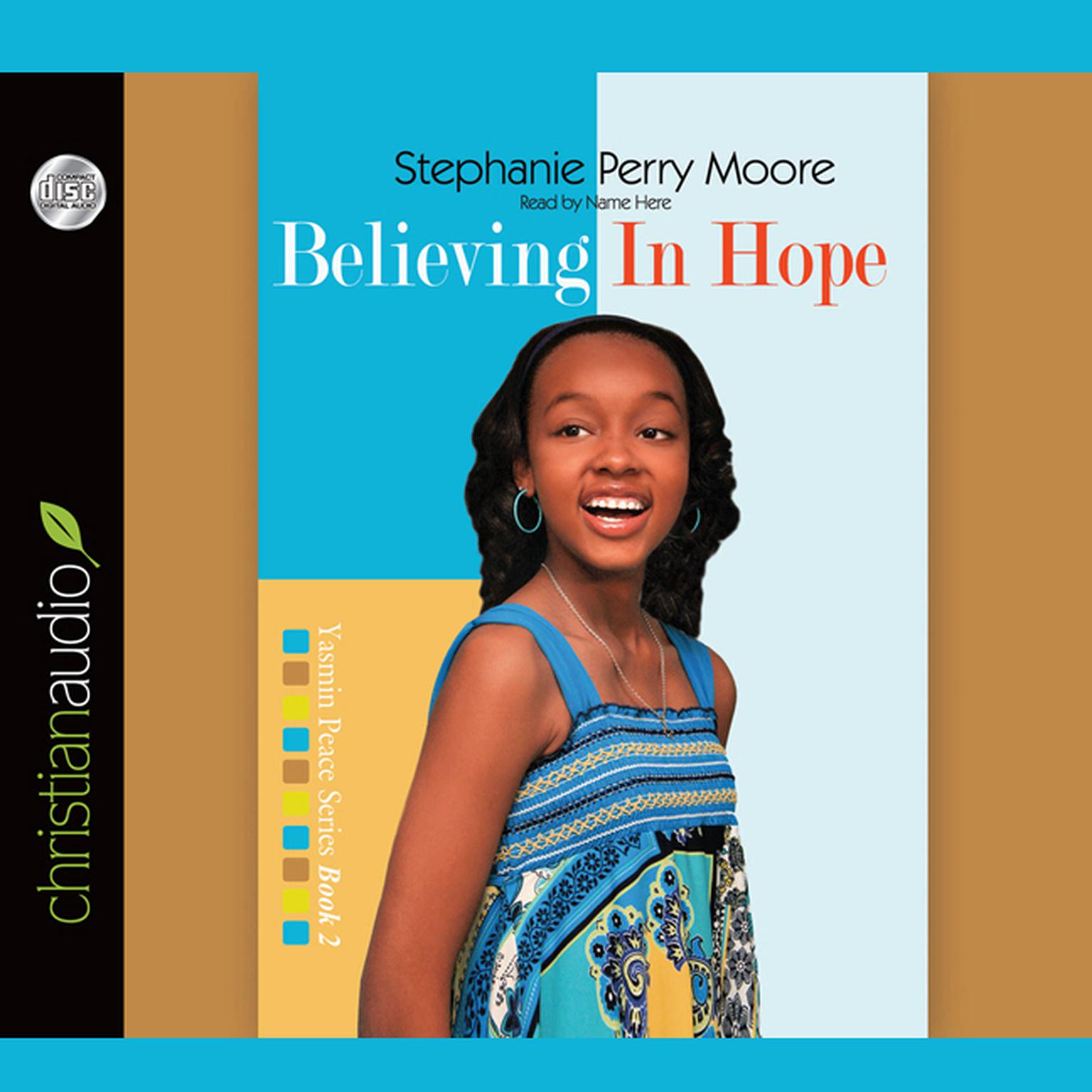 Believing in Hope Audiobook, by Stephanie Perry Moore