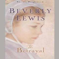 Betrayal Audiobook, by Beverly Lewis
