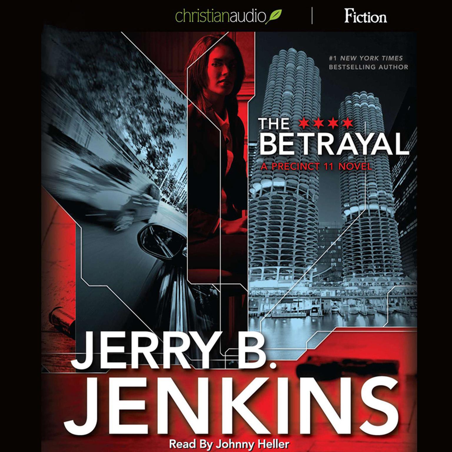 Betrayal: A Precinct 11 Novel Audiobook, by Jerry B. Jenkins