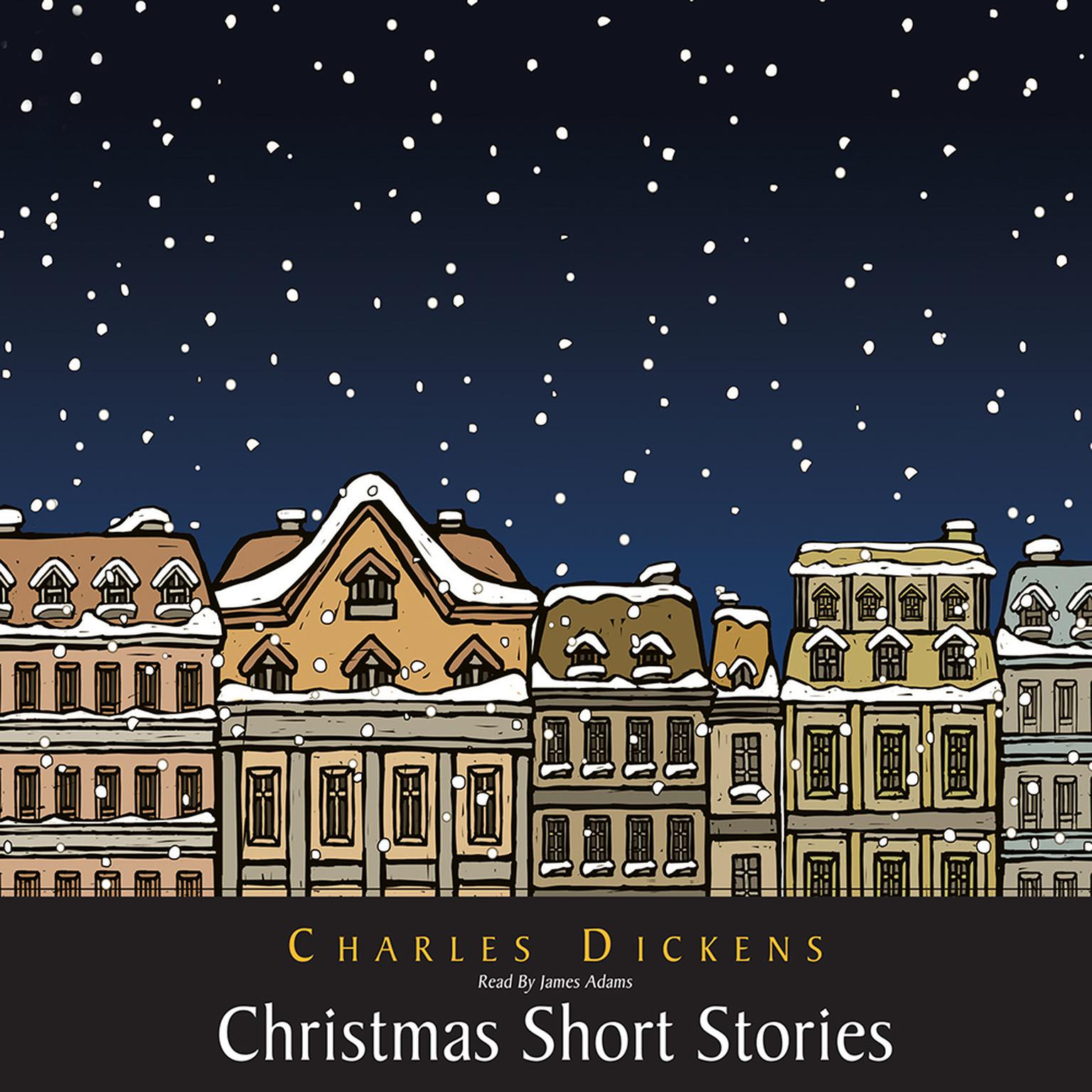 Christmas Short Stories Audiobook, by Charles Dickens