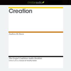 Creation Audiobook, by Andrew M. Davis