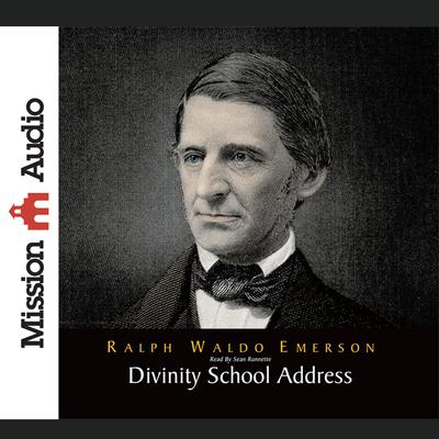Divinity School Address Audiobook, by Ralph Waldo Emerson