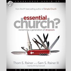 Essential Church?: Reclaiming a Generation of Dropouts Audiobook, by Sam Rainer